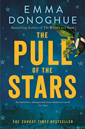 Image of The Pull of the Stars: The Richard & Judy Book Club Pick and Sunday Times Bestseller