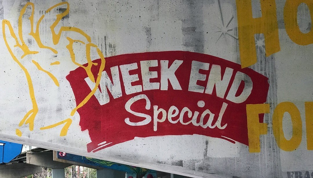 Improve your weekend